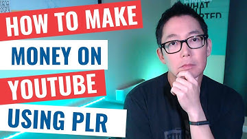 How To Make Money On YouTube Using PLR
