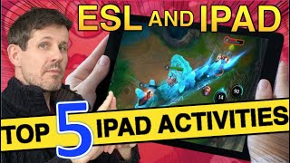 Top 5 Ipad Activities for Teaching English