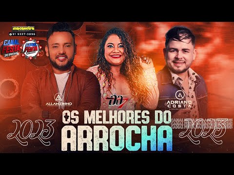 OS MELHORES ARROCHA 2023