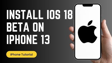 How to Install iOS 18 Public Beta on iPhone 13