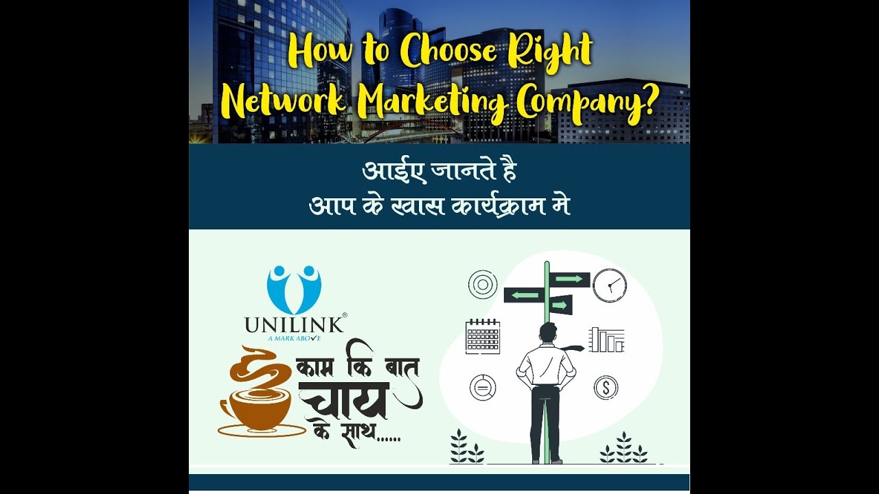 How to Choose Right Direct Selling Company? | Business Techniques | Unilink | Call 9511255144