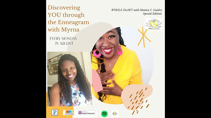 Enneagram Types explained WHOLE HeART with Monica ...