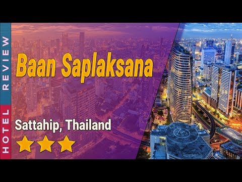 Baan Saplaksana hotel review | Hotels in Sattahip | Thailand Hotels