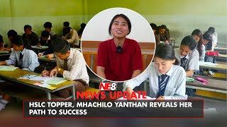 HSLC Topper, Mhachilo Yanthan reveals her path to Success