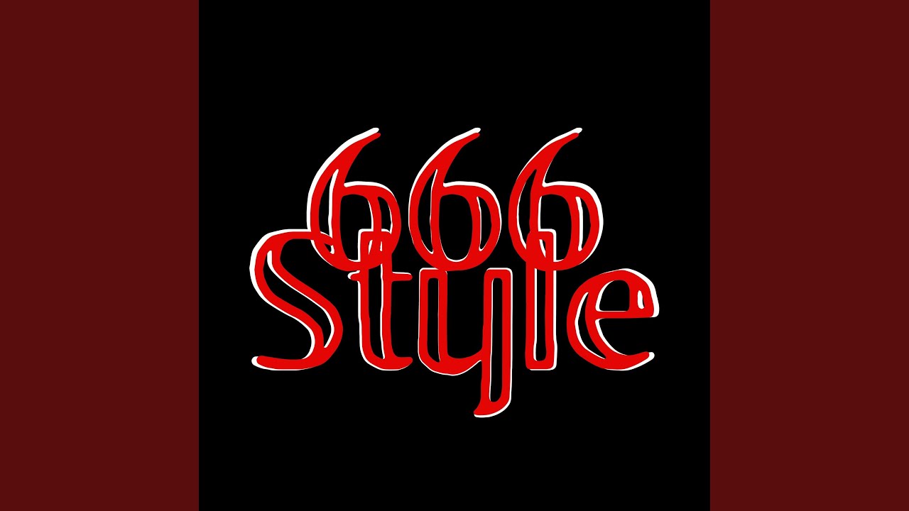 666 Style - YouTube