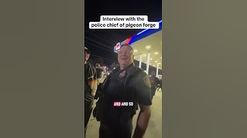 POLICE INTERVIEW WITH POLICE FROM PIGEON FORGE GAT WEEKEND