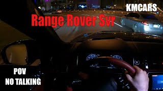 2022 Range Rover SVR - Test Drive POV Night Drive