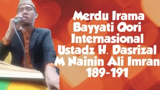 Terbaru, Merdu Irama Bayyati Ali Imran 189-191 Oleh Dasrizal M Nainin