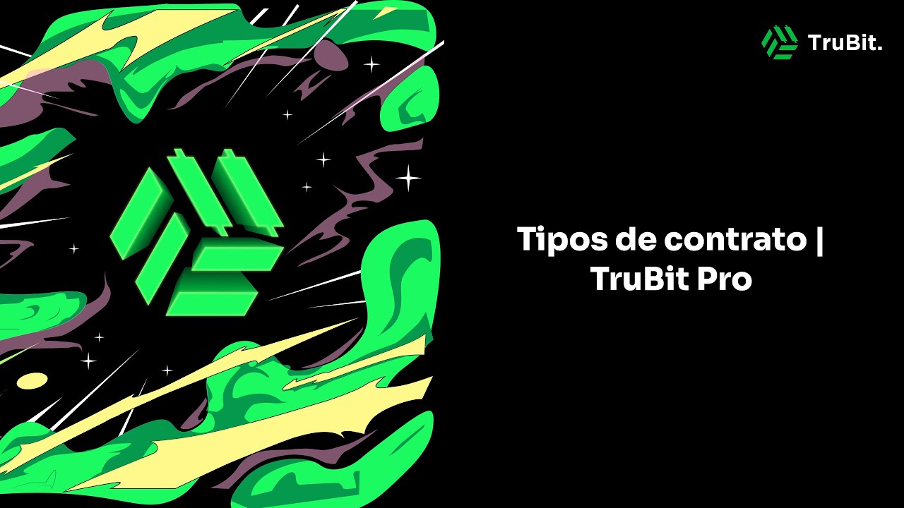 Tipos de contrato | TruBit Pro