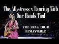 The Albatross x Dancing With Our Hands Tied (Live From Dublin)