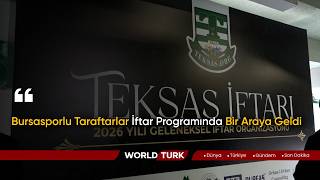 🔴Bursasporlu Taraftarlar Iftar Programında Bir Araya Geldi📍
