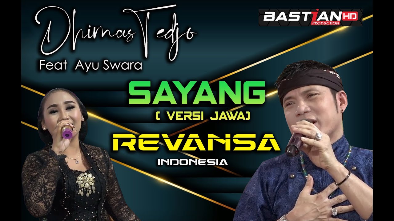 SAYANG JAWA  - DHIMAS TEDJO -AYU SWARA PARSTIWI  - REVANSA Music - Bastian HD - Dicky Jaya Audio