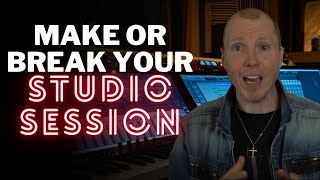 How To Prepare For Your First Studio Session