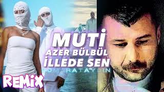 DJ Murat Aydın Muti & Azer Bülbül - İlle de Sen  ( Remix )Yoksan Vursunlar Resimi
