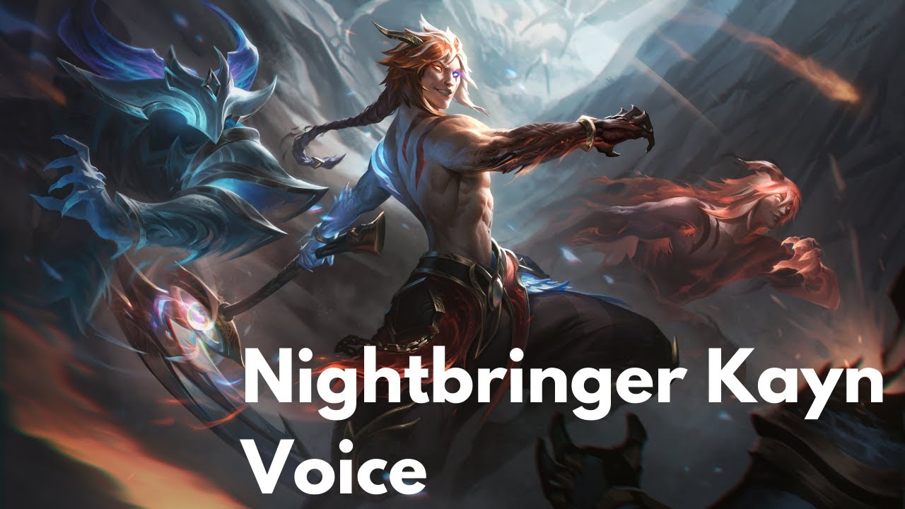 Voice - Nightbringer Kayn (Not Official)