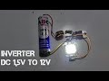 Membuat inverter DC 1,5v to 12v