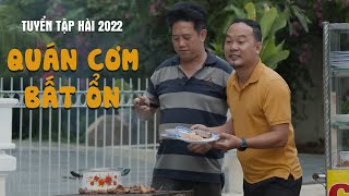 Tuyển Tập Hài 2022 QUÁN CƠM BẤT ỔN  Long Đẹp Trai, Lê Nam, Quyên Qui, Kim Ngân, Sỹ Toàn, Gia Huy