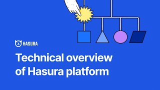 Technical overview of Hasura platform