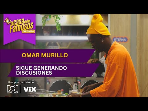 Los famosos mostraron su inconformidad con Omar Murillo | La casa de los famosos Colombia
