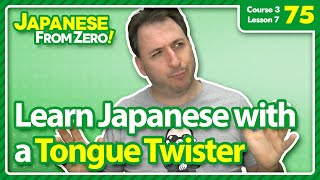 Learn Japanese with a tongue twister - Japanese From Zero! 75