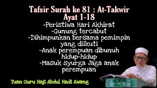 Tafsir Surah 81 : At-Takwir (Ayat 1-18) | Tuan Guru Haji Abdul Hadi Awang