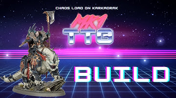 Slaves to Darkness Chaos Lord on Karkadrak - Build