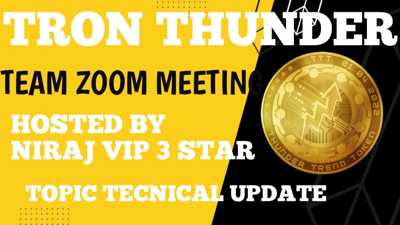 TRON THUNDER TODAY ZOOM MEETING II TECNICAL UPDATE FUTURE OF TRON THUNDER AND NWT Q/A