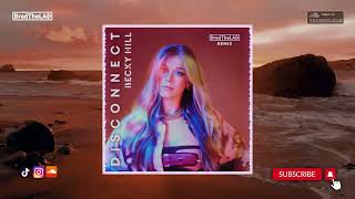 Becky Hill, Chase & Status - Disconnect (BradTheLAD Remix) Resimi