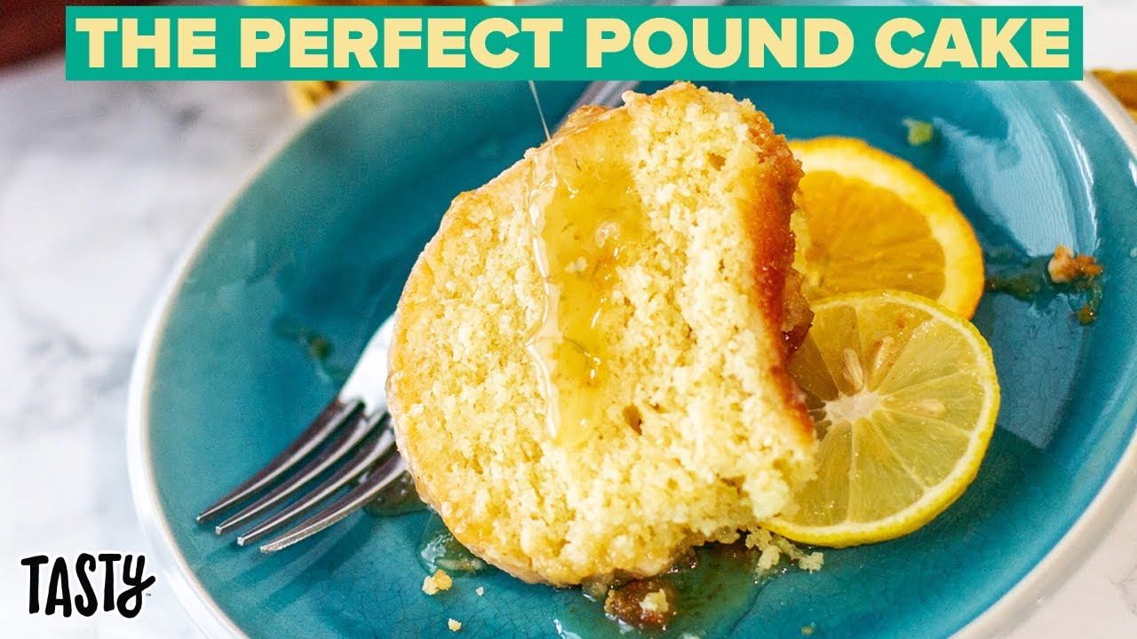 How To Make The Perfect Pound Cake  Tasty