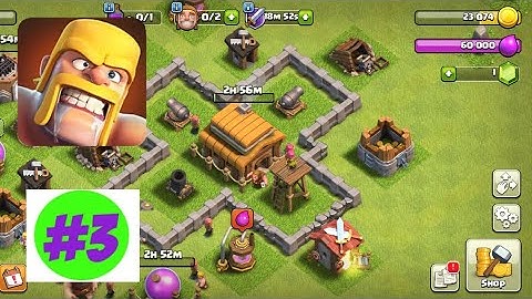 Clash of Clans - 2023 Gameplay Walkthrough Episode 3 - Tutorial (iOS, Android)