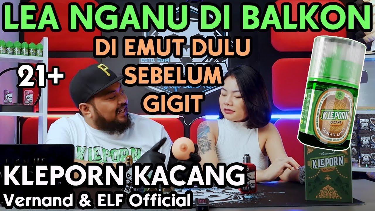 EMPUK T3T3K NYA | KLEPORN KACANG by Vernand & ELF Official