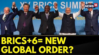 Exclusive | The Report Observes That The BRICS+6 Could Be The Lynchpin Of A New Global Order