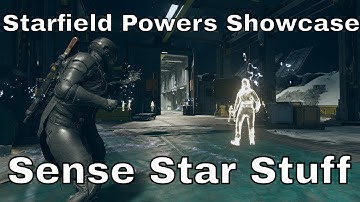Starfield Powers Showcase -  Sense Star Stuff