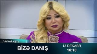 Bizə danış 13 dekabr 2016 / Bize danis 13.12.2016 Anons