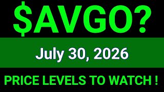 AVGO Stock Technical Analysis | Broadcom Inc. | July 30, 2026