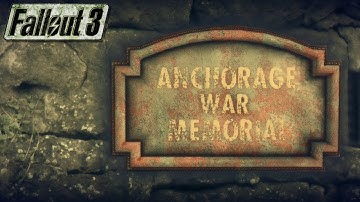 Fallout 3 - S2E16 - The Anchorage War Memorial (Modded)