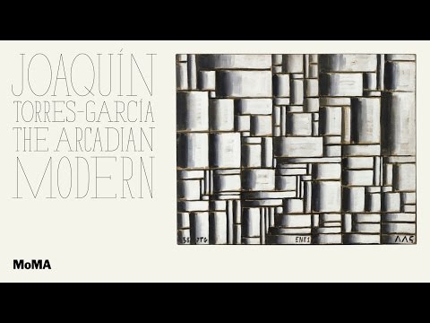 Preview | Joaquín Torres-Garcia: The Arcadian Modern | MoMA LIVE