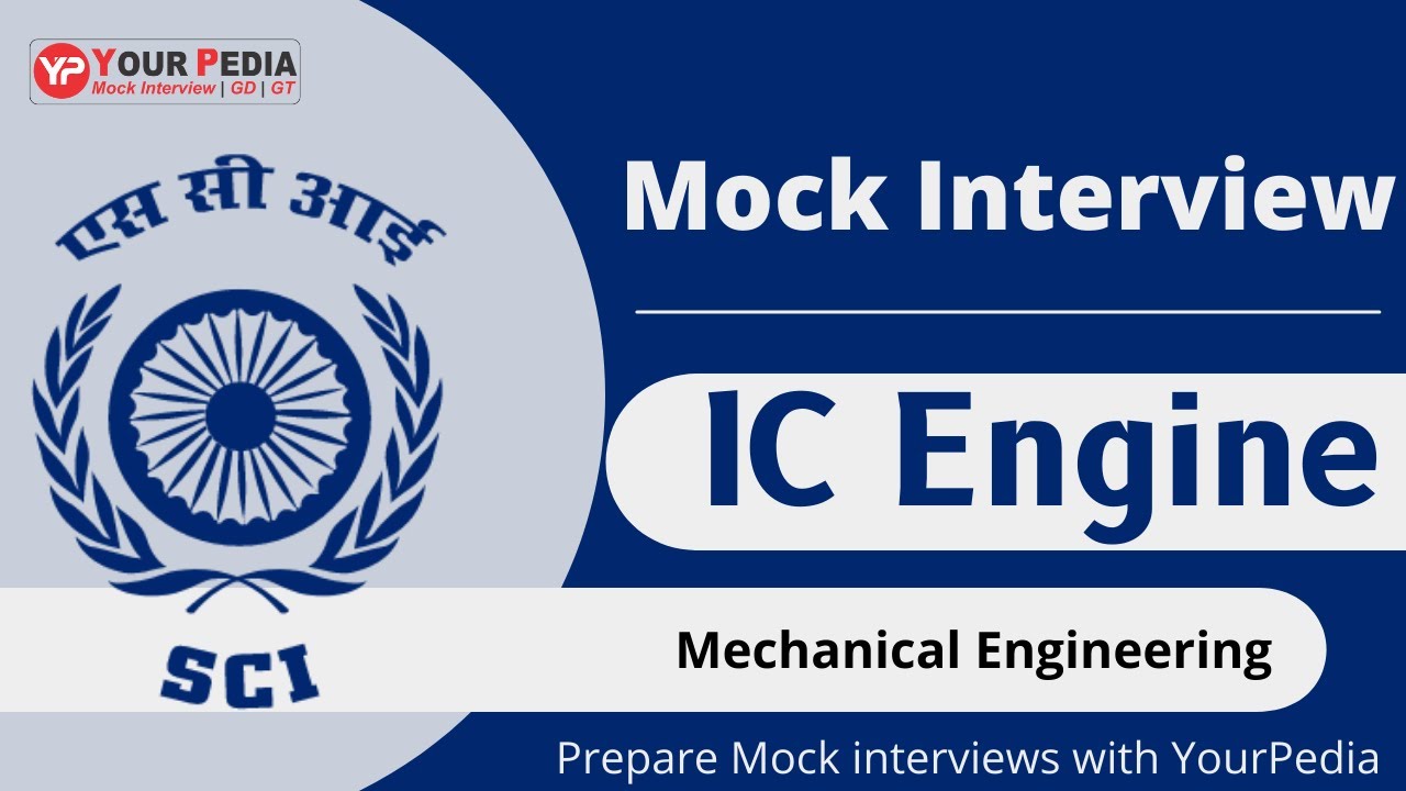 IC Engines Mock Interview for Shipping Corporation of India IC