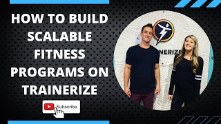 How To Build Scalable Fitness Programs On Trainerize