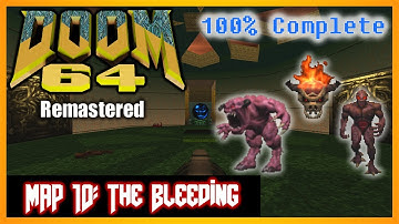 Doom 64 (PC) [4K] | 100% Complete | MAP 10 The Bleeding
