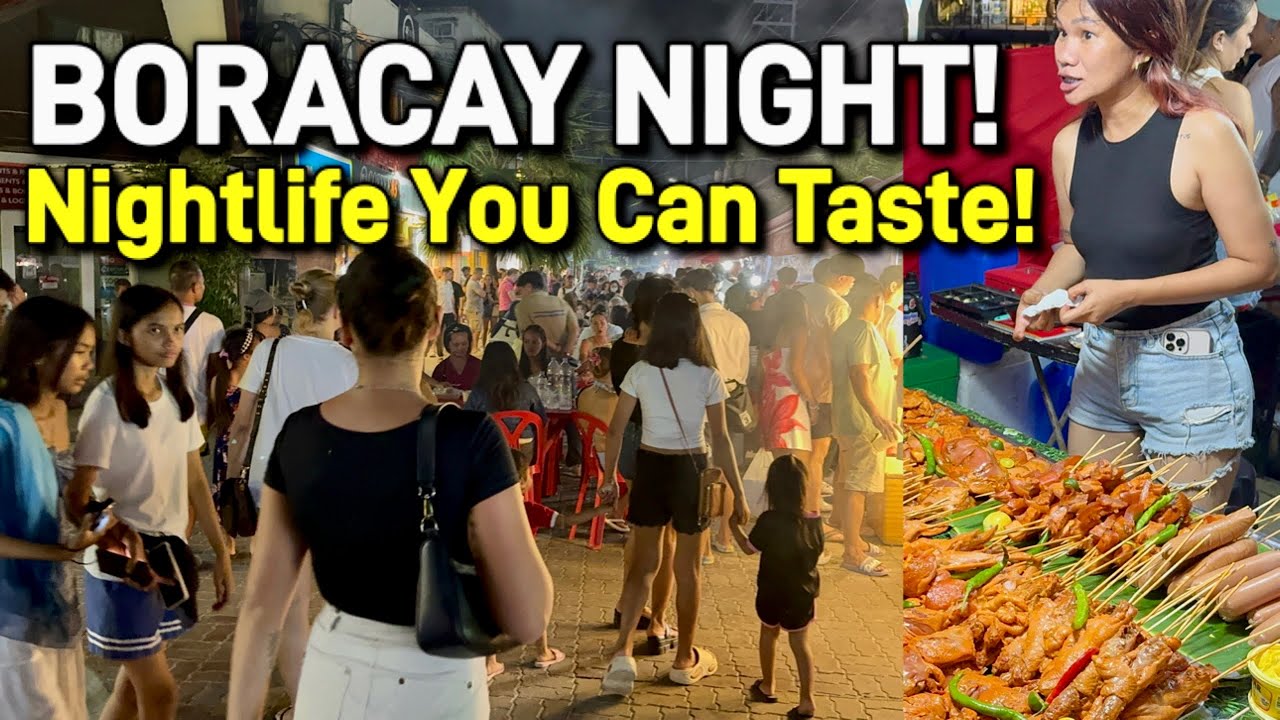 BORACAY NIGHTS Are UNMATCHED! Street Food, Night Market & Busiest Beach in the Philippines
