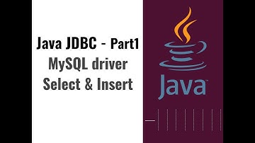 08 - Java Database Connectivity (JDBC) - Part 1: MySQL driver & rows selection and insertion