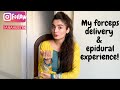 My labour story 35 hours labour truth about epidural  forcepsvacuum delivery  episiotomy