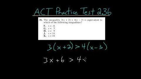 ACT Math Practice Test 2.36: Solving Inequalities 2