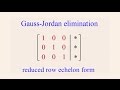 Algebra 55 - Gauss-Jordan Elimination
