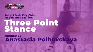 Juicy J - Three Point Stance / choreo by Anastasia Polhovskaya / DDS Workshops