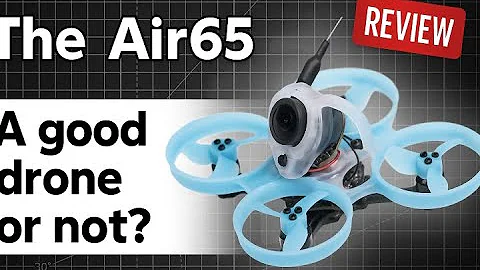 The Air 65. A good drone or not?