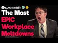 Epic Workplace Meltdown Moments