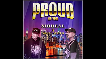 SIRREAL x YOUNG STITCH - PROUD OF YOU (Official Music Video). #RnB #HipHop #MusicVideo