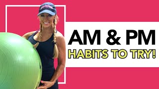 My 5AM Habits | Plus An Evening Routine You Simply Must Develop